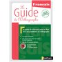 Le Guide de l'orthographe - Un entraînement complet au Certificat Voltaire®,