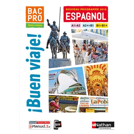 I Buen Viaje ! Bac Pro - Tome unique - A1>,A2 - A2+>,B1 - B1>,B1+ - Livre + Licence élève - 2019