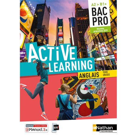 Active Learning Anglais Bac Pro A2>,B1+ Tome unique - Livre + Licence élève 2019