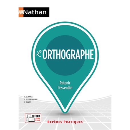 L'orthographe - Repères pratiques N10 - 2020
