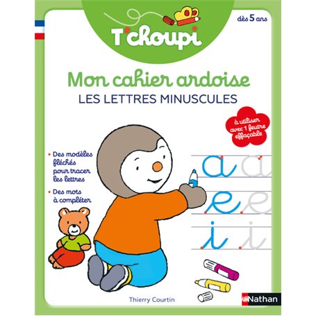 T'Choupi Mon cahier ardoise : Les lettres minuscules
