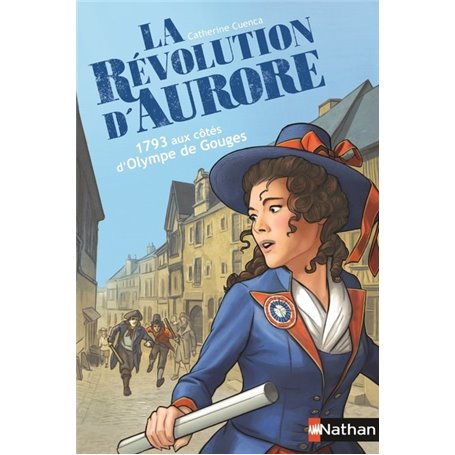 La Révolution d'Aurore:1793 aux côtés d'Olympe de Gouges