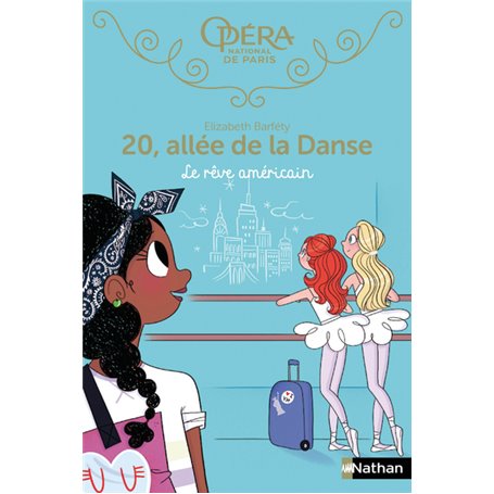 20 allée de la danse - tome 13 Le rêve américain