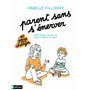 Parent sans s'énerver - Sortir des conflits sans stress ni cris