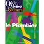 Guide des métiers du bâtiment - Le plombier Livre/Guide pratique