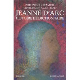 Jeanne d'Arc - Histoire et Dictionnaire Jeanne d'Arc - Histoire et Dictionnaire