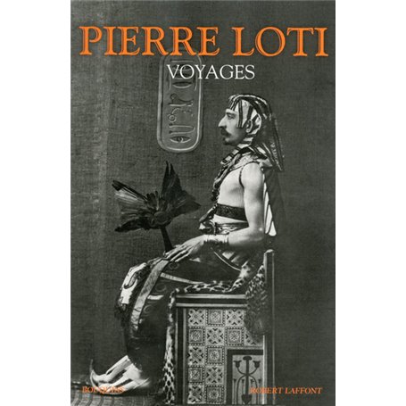 Voyages (1872-1913) - Nouvelle édition