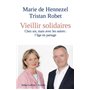 Vieillir solidaires - Chez soi, mais avec les autres : l'âge en partage