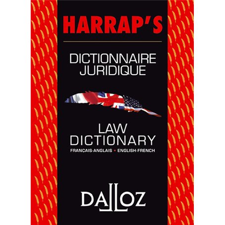 Dictionnaire juridique Français-Anglais / Law Dictionary English-French - Coédition Harrap's/Dalloz