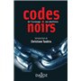 Codes noirs - De l'esclavage aux abolitions