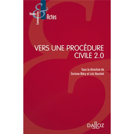 Vers une procédure civile 2.0