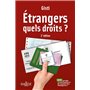 Étrangers. Quels droits ?. 2e éd.