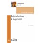 Introduction à la gestion. 3e éd.