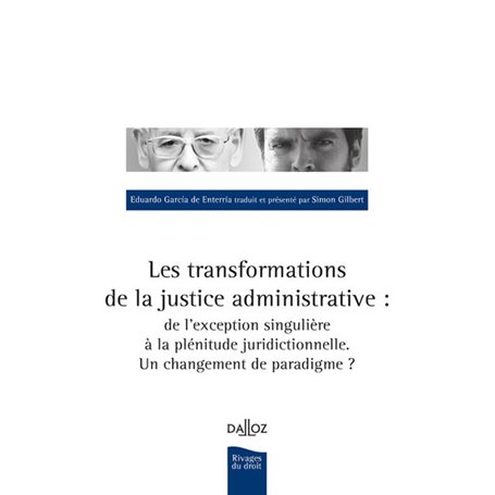 Les transformations de la justice administrative - Un changement de paradigme ?