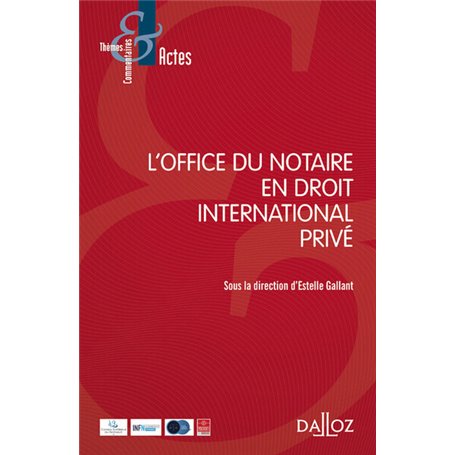 L'office du notaire en droit international privé