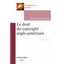 Le droit du copyright anglo-américain 2ed