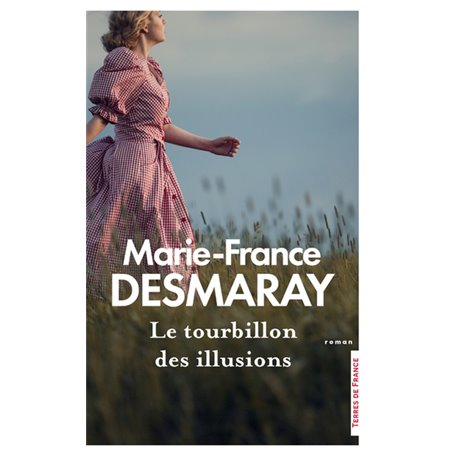 Le Tourbillon des illusions - Les Amants de la Rivière-Rouge - 2