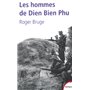 Les hommes de Diên Biên Phu