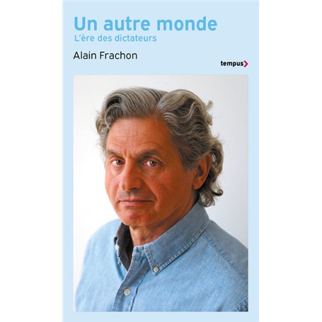 Un autre monde - L'ère des dictateurs