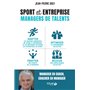 Sport et entreprise, managers de talents