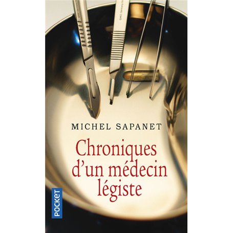 Chroniques d'un médecin légiste