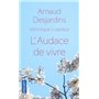 L'audace de vivre