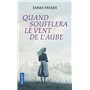 Quand soufflera le vent de l'aube