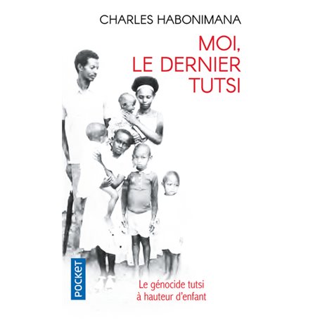 Moi, le dernier Tutsi
