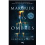 Marquer les ombres - tome 1