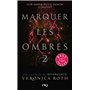 Marquer les ombres - tome 2