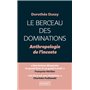Le Berceau des dominations - Anthropologie de l'inceste