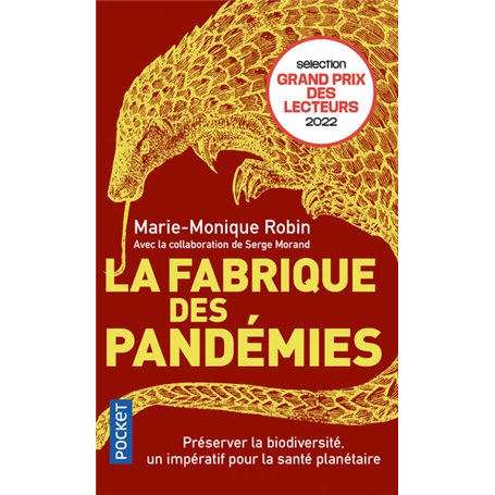 La Fabrique des pandémies - Préserver la biodiversité, un impératif pour la santé planétaire