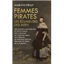 Femmes pirates - Les écumeuses des mers