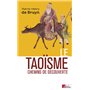 Le Taoïsme. Chemins de découverte