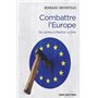 Combattre l'Europe. De Lénine à Marine Le Pen