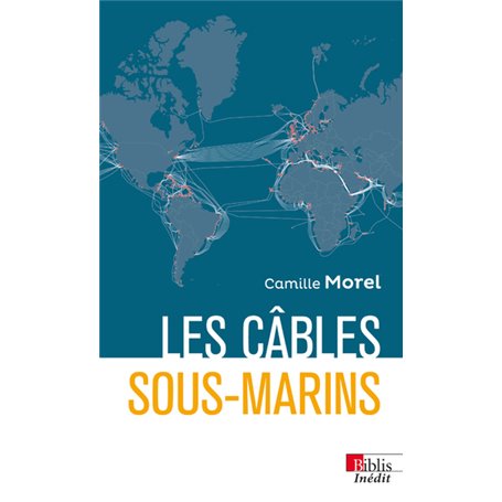 Les câbles sous-marins
