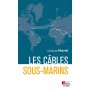 Les câbles sous-marins