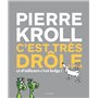 C'est très drôle et d'ailleurs c'est belge !