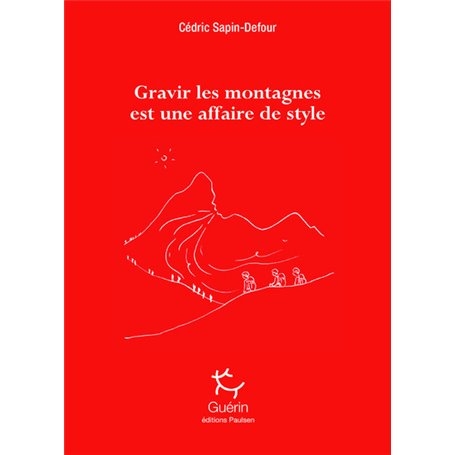 Gravir les montagnes est une affaire de style