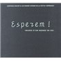 Esperem ! Images d'un monde en soi