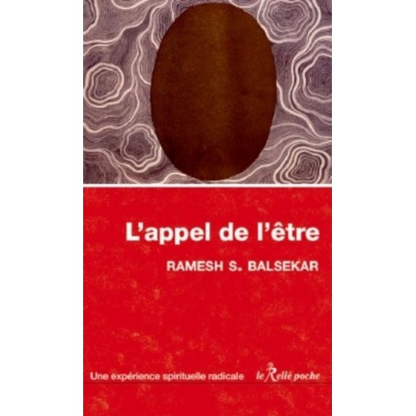 L'appel de l'être - Une expérience spirituelle radicale