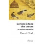 Le face à face des coeurs - Le soufisme aujourd'hui