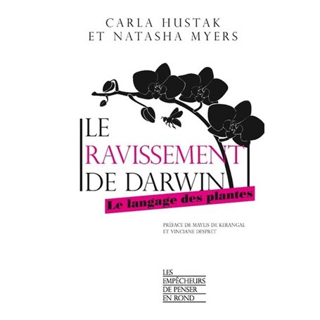 Le ravissement de Darwin - Le langage des plantes
