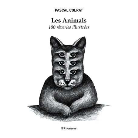Les Animals - 100 rêveries illustrées