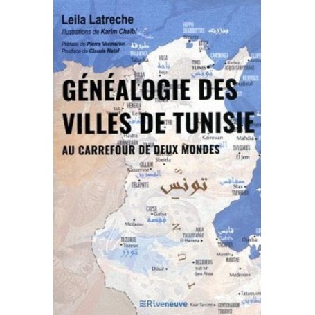 Généalogie des villes de Tunisie - Au carrefour de deux mondes