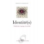 Identité(s). L'individu, le groupe, la société (NE)