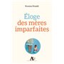 Eloge des mères imparfaites