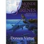 Le monde des sirènes - Decouvrez les êtres magiques qui peuplent les mers et les océans