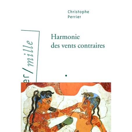 Harmonie des vents contraires