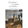 Chartres, la femme en pierre